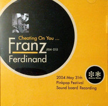 Load image into Gallery viewer, Franz Ferdinand / Cheating On You SOUNDBOARD (1CDR)
