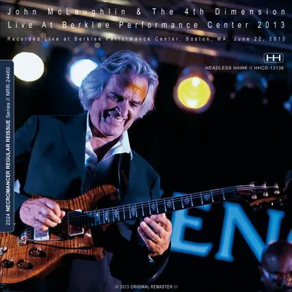 JOHN McLAUGHLIN & THE 4TH DIMENSION / LIVE AT BERKLEE PERFORMANCE CENTER 2013 (2CDR)