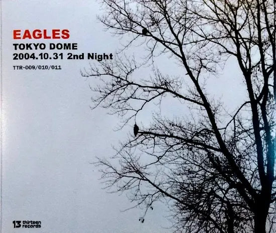 EAGLES / 2004.10.31.Tokyo 2nd NIght (3CDR)