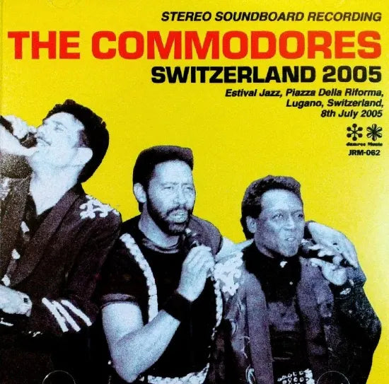 The Commodores / Switzerland 2005 STEREO SOUNDBOARD (2CDR)