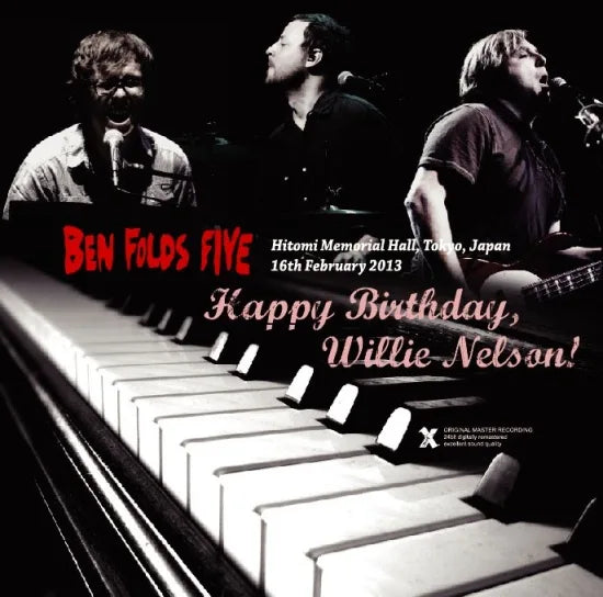 BEN FOLDS FIVE / HAPPY BIRTHDAY, WILLIE NELSON ! Live in Japan 2013 (2CDR)