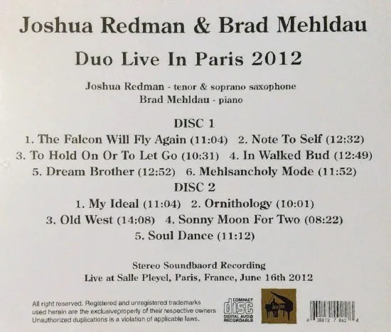 Joshua Redman & Brad Mehldau Duo / Live In Paris 2012 STEREO SOUNDBOARD (2CDR)