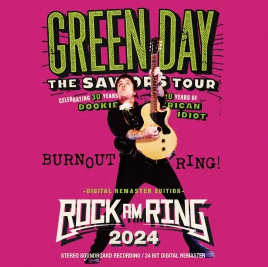 GREEN DAY / Burnout Ring! Rock Am Ring 2024 Digital Remaster Edition STEREO SOUNDBOARD (2CDR+BDR)