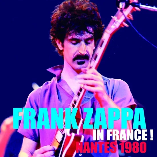 FRANK ZAPPA / IN FRANCE ! NANTES 1980 (1CDR)