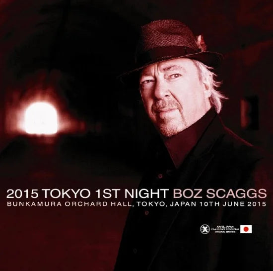 Boz Scaggs / 2015 Tokyo 1st Night Japan Tour 2015 (2CDR)