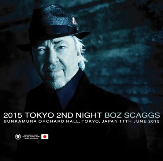 Boz Scaggs / 2015 Tokyo 2nd Night Japan Tour 2015 (2CDR)