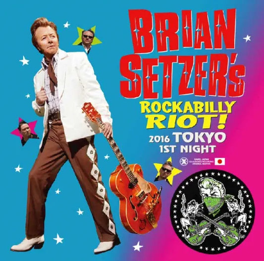 Brian Setzer's Rockabilly Riot / 2016 Tokyo 1st Night (2CDR＋1DVDR)