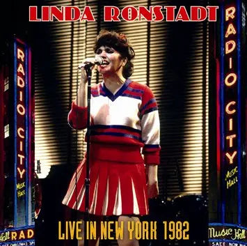 LINDA RONSTADT / LIVE IN NEW YORK 1982 (2CDR)