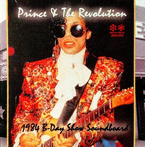 Prince & The Revolution / 1984 B-Day Show  SOUNDBOARD (2CDR)