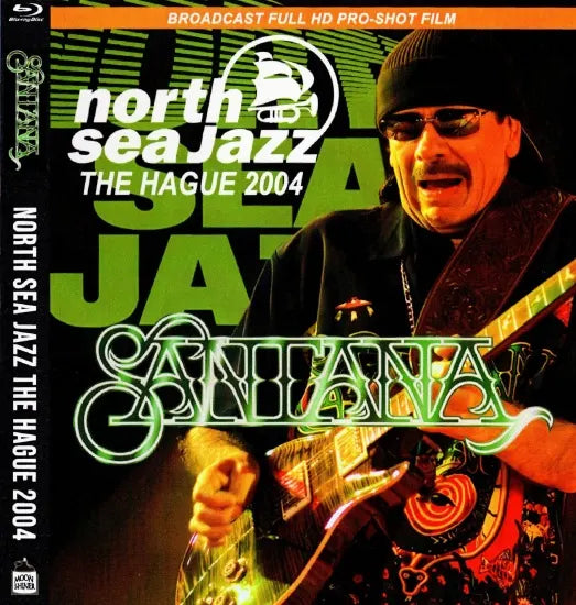 SANTANA / NORTH SEA JAZZ FESTIVAL 2004 FULL HD PRO-SHOT STEREO SOUNDBOARD (1BDR+1CDR)