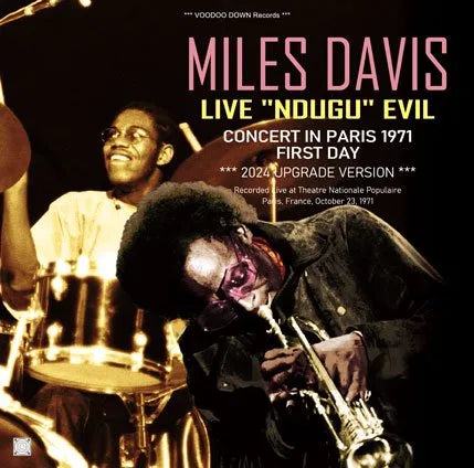 MILES DAVIS / LIVE "NDUGU" EVIL CONCERT IN PARIS 1971 1ST DAY 2024 UPGRADE (2CD)