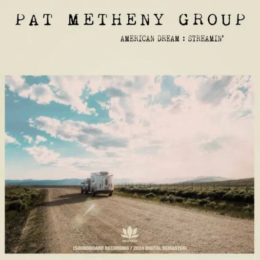 Pat Metheny Group / American Dream Streamin' (2CDR)