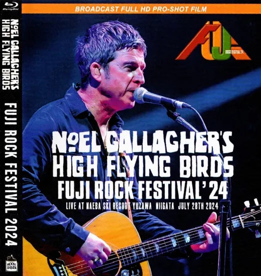 NOEL GALLAGHER'S HIGH FLYING BIRDS / FUJI ROCK FESTIVAL 2024 HD PRO SHOT (1BDR)