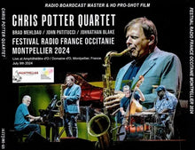 Load image into Gallery viewer, CHRIS POTTER QUARTET / FESTIVAL RADIO FRANCE OCCITANIE MONTPELLIER 2024 SOUNDBOARD (2CDR+1BDR)
