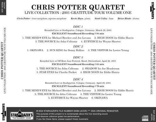 CHRIS POTTER QUARTET / LIVE COLLECTION 2001 GRATITUDE TOUR VOLUME ONE (4CDR)