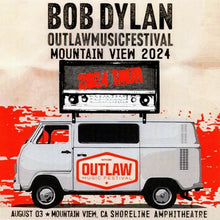 Load image into Gallery viewer, BOB DYLAN / OUTLAW MUSIC FESTIVAL MOUNTAIN VIEW 2024 (1CDR)
