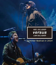 Load image into Gallery viewer, NOEL GALLAGHER VERSUS LIAM GALLAGHER / SUMMER FESTIVAL IN 2024 Full HD PRO-SHOT (1BDR)
