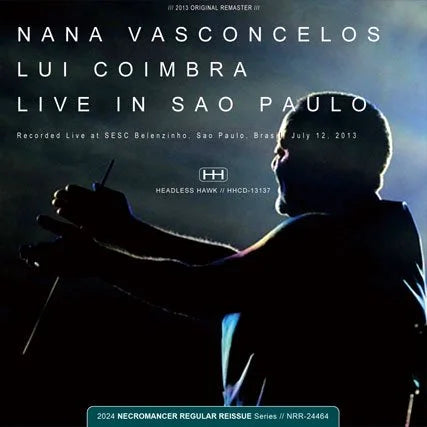 NANA VASCONCELOS & LUI COIMBRA / LIVE IN SAO PAULO 2013 (1CDR)