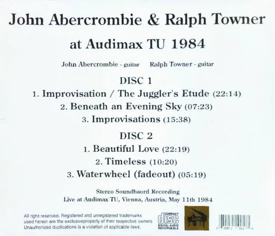 John Abercrombie and Ralph Towner / at Audimax TU 1984 STEREO SOUNDBOARD (2CDR)