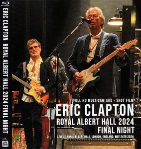 ERIC CLAPTON / ROYAL ALBERT HALL 2024 FINAL NIGHT (1BDR )