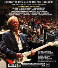 Load image into Gallery viewer, ERIC CLAPTON / ROYAL ALBERT HALL 2024 FINAL NIGHT (1BDR )
