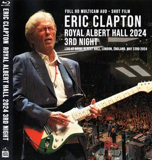 ERIC CLAPTON / ROYAL ALBERT HALL 2024 3RD NIGHT (1BDR )