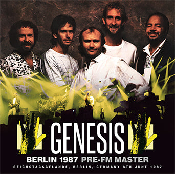 GENESIS / BERLIN 1987: PRE-FM MASTER STEREO SOUNDBOARD (2CD)