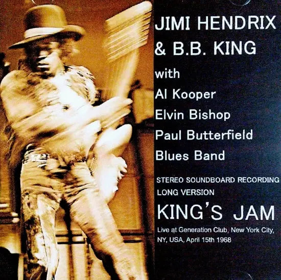 Jimi Hendrix & B.B. King with Al Kooper, Elvin Bishop, Paul Butterfield Blues Band / King's Jam SOUNDBOARD (2CDR)