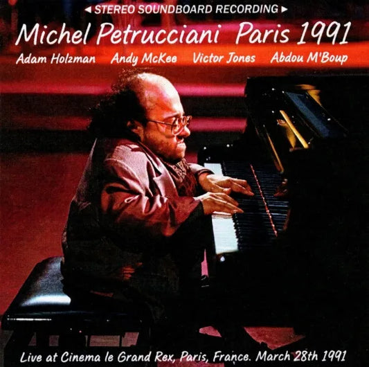 Michel Petrucciani / Paris 1991 SOUNDBOARD (2CDR)
