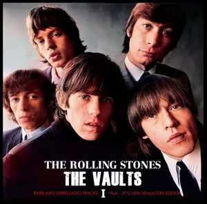 THE ROLLING STONES / THE VAULTS I : RARE AND UNRELEASED TRACKS 1964-1972 NEW REMASTERS EDITION  (2CD)