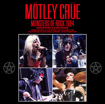 MOTLEY CRUE / MONSTERS OF ROCK 1984 DONINGTON & KARLSRUHE (2CDR)