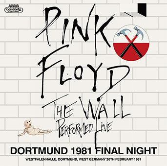 PINK FLOYD / DORTMUND 1981 FINAL NIGHT 2CD