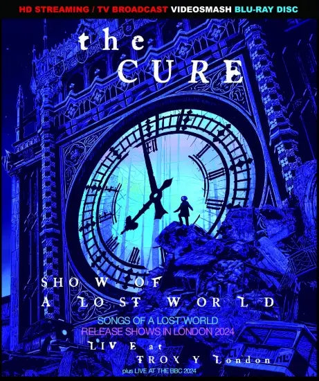 THE CURE / SONGS OF A LOST WORLD RELEASE SHOWS IN LONDON 2024 (2BDR)