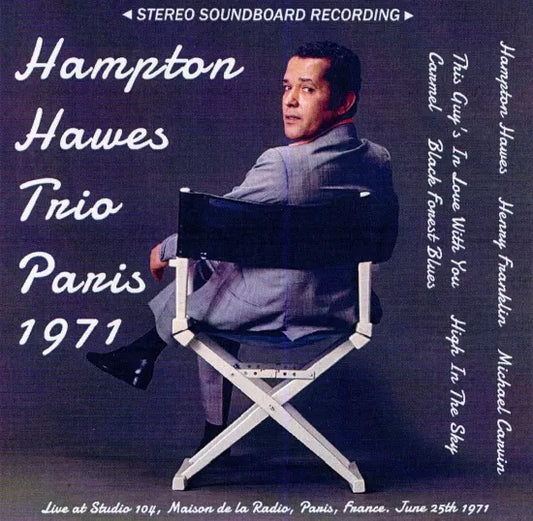 Hampton Hawes Trio / Paris 1971 STEREO SOUNDBOARD (1CDR)