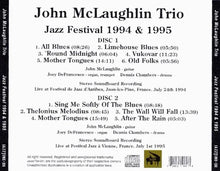 Load image into Gallery viewer, John McLaughlin Trio / Jazz Festival 1994 &amp; 1995 STEREO SOUNDBOARD (2CDR)
