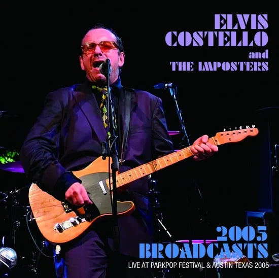 ELVIS COSTELLO AND THE IMPOSTERS / 2005 BROADCASTS (1CDR)