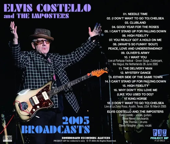 ELVIS COSTELLO AND THE IMPOSTERS / 2005 BROADCASTS (1CDR)