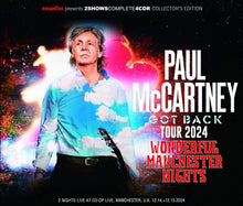 Load image into Gallery viewer, PAUL McCARTNEY / GOT BACK TOUR 2024 WONDERFUL MANCHESTER NIGHTS (4CDR)
