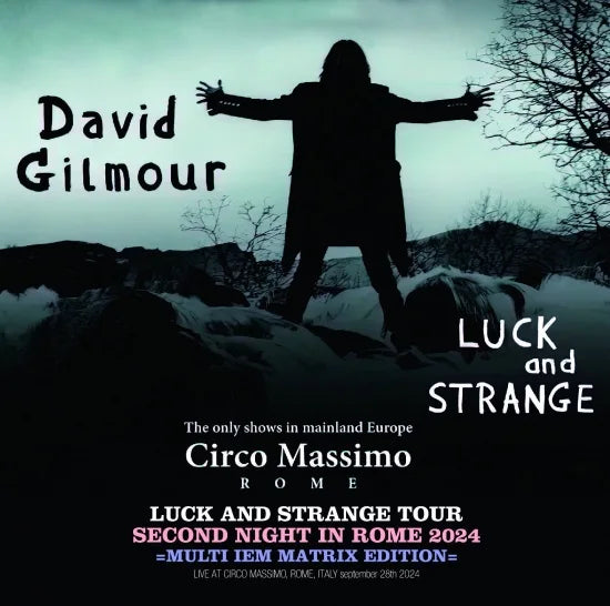 DAVID GILMOUR / LUCK AND STRANGE TOUR SECOND NIGHT IN ROME 2024 (2CDR) MULTI IEM MATRIX