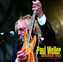 Load image into Gallery viewer, PAUL WELLER / INNSBRUCK 2006 (1CDR)
