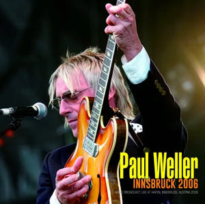 PAUL WELLER / INNSBRUCK 2006 (1CDR)