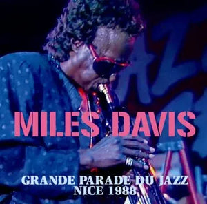 MILES DAVIS / GRANDE PARADE DU JAZZ NICE 1988 SOUNDBOARD (2CDR)