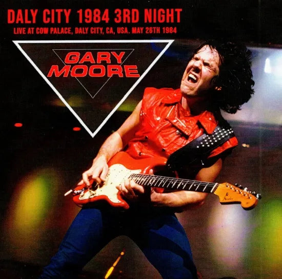 GARY MOORE / DALY CITY 1984 3RD NIGHT (1CDR)