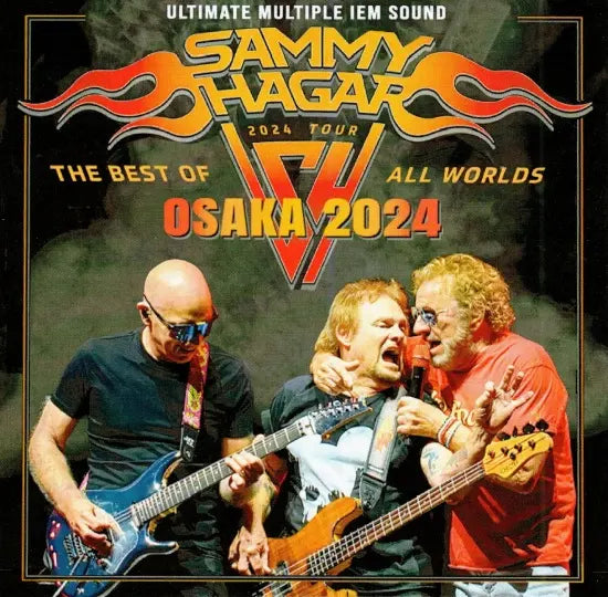 SAMMY HAGAR / OSAKA 2024 Ultimate Multiple IEM Sound (2CDR)