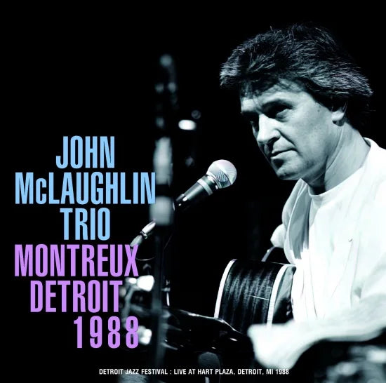 JOHN McLAUGHLIN TRIO / MONTREUX DETROIT 1988 STEREO SOUNDBOARD (2CDR)