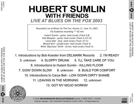 HUBERT SUMLIN WITH FRIENDS / LIVE AT BLUES ON THE FOX 2003 (1CDR)