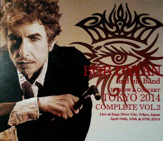 BOB DYLAN / TOKYO 2014 COMPLETE VOL.2 (6CDR)