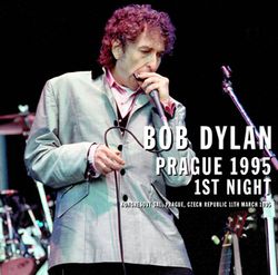 BOB DYLAN / PRAGUE 1995 1ST NIGHT (2CDR)