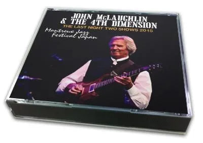 JOHN McLAUGHLIN & THE 4TH DIMENTION / THE LAST NIGHT TWO SHOWS 2015 (3CDR)