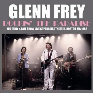 GLENN FREY / ROCKIN' THE PARADISE (2CDR)